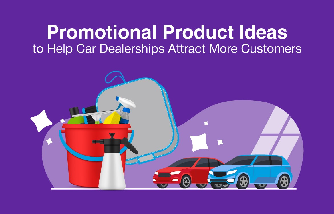Promotional Product Ideas to Help Car Dealerships Attract More Customers