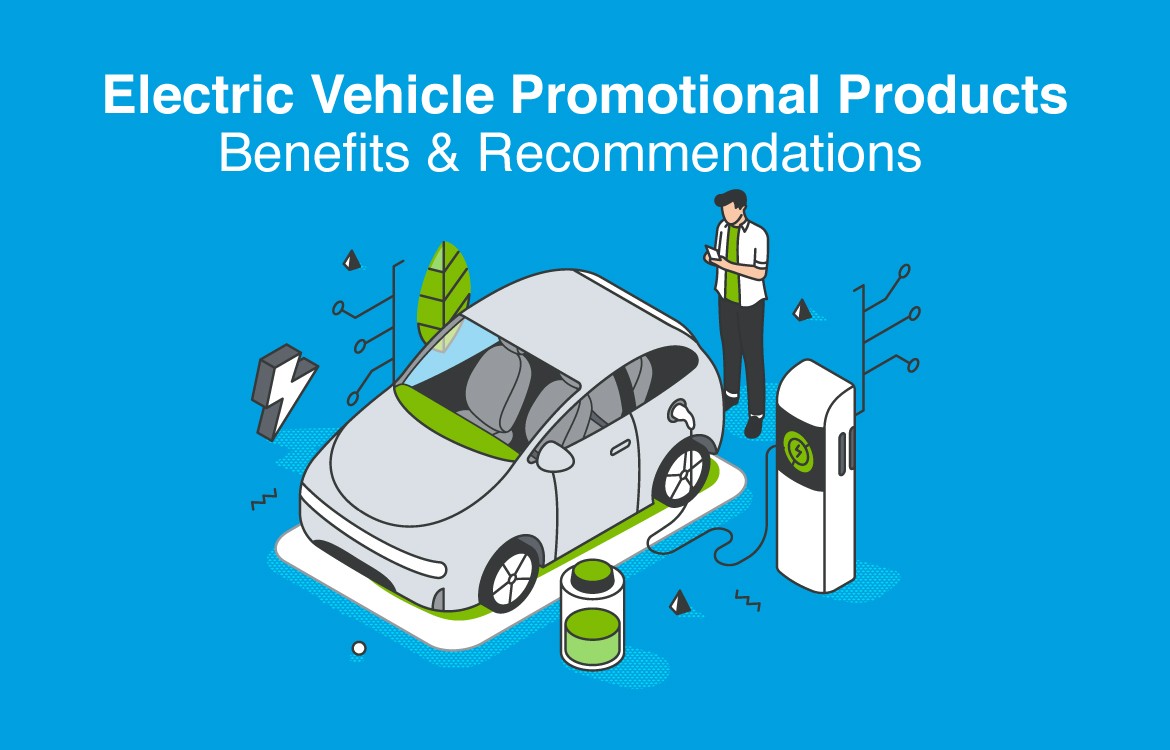 Electric Vehicle EV Promotional Products: Benefits and Recommendations